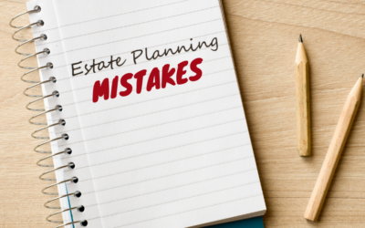 The Most Common Estate Planning Mistakes To Avoid…